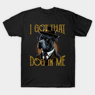 I Got That Dog In Me Labrador MD Meme Funny Workout T-Shirt